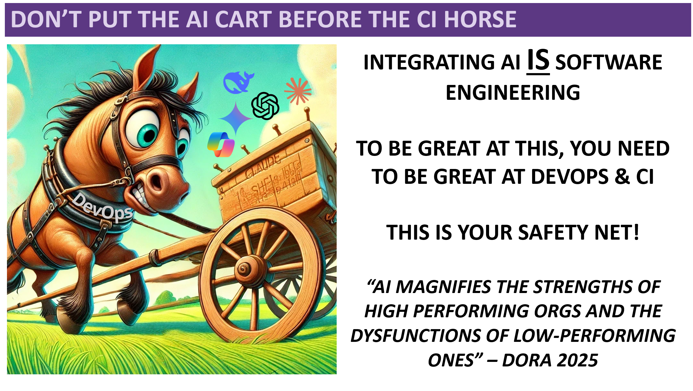 Don't put the AI cart before the CI horse - Integrating AI is software engineering. To be great at this, you need to be great at DevOps and CI.